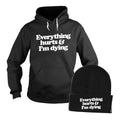 Everything Hurts and I'm Dying Hoodie + Free Beanie T-Shirts, Sweatshirt | CoreVibeTees.com (Image 1)