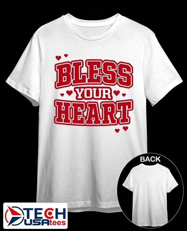 Bless your heart shirt