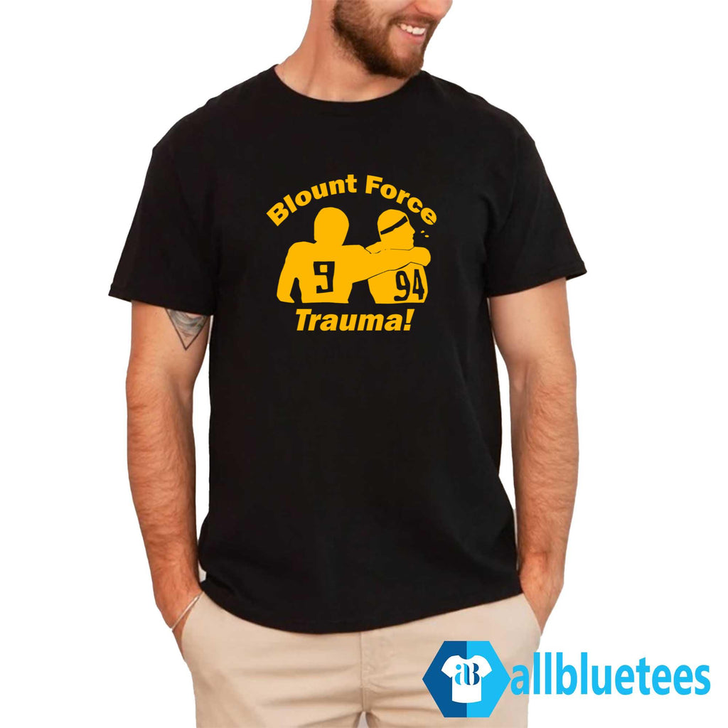 Blount Force Trauma Shirt