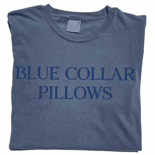 Blue Collar Pillows Shirt, Spoiled Blue Collar Wife Graphic Printed Tee, Blue Collar Girlfriend Unhinged Shirt, Just A Girl Who Loves Her Blue Collar Man Tee, Comfy Fabric Graphic Tee, Women's Tops, Womenswear, Cotton Fabric Tee
