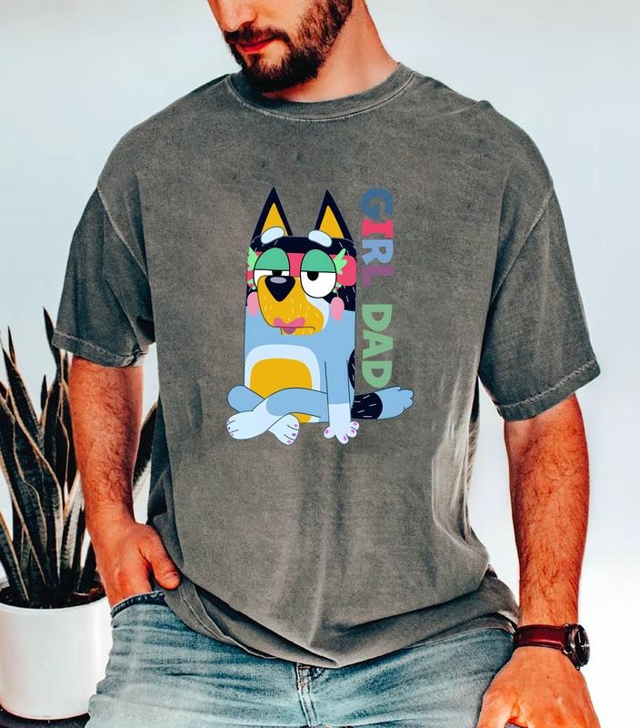 Bluey Girl Dad Shirt, Funny Fathers Day Gift For Him, Dad of Girls Shirt, Father's Day Tee, New Dad TShirt, Gift Idea for Girl's Dad Shirt, Funny Shirt For Husband