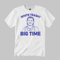 Bo Byram White Trash Big Time Shirt