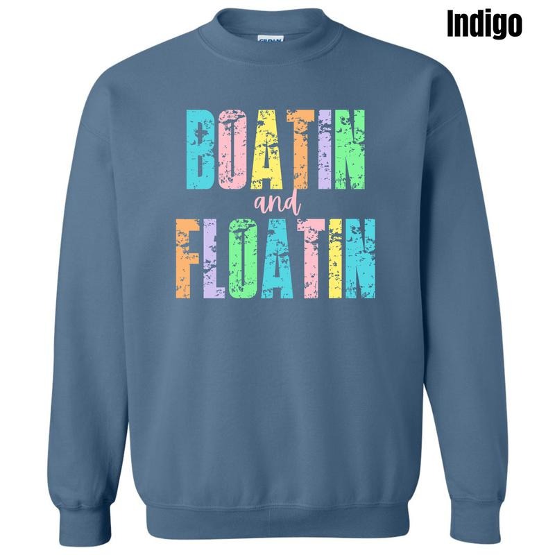 Boatin & Floatin Sweatshirt 'NLB' T-Shirts, Hoodie | CoreVibeTees.com