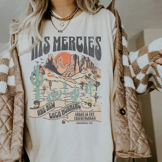 Boho Christian Shirts Christian TShirts Bible Verse Shirt Trendy Christians T Shirts Jesus Apparel Faith Based Shirt His Mercies Are New