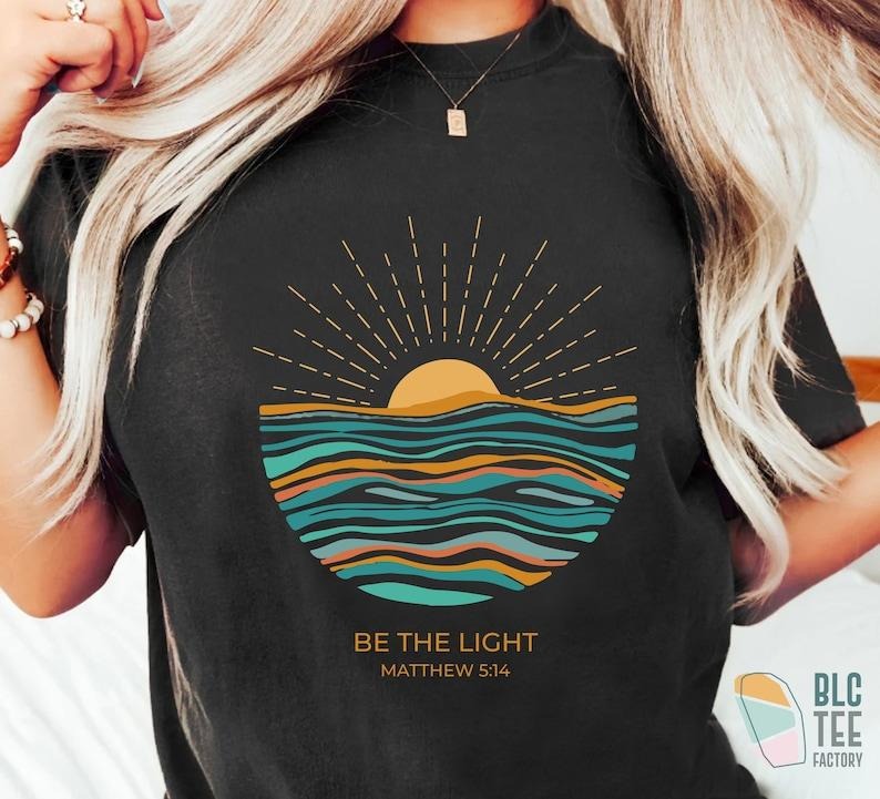 Boho Retro Be The Light Matthew 5:14 Christian TShirt, Boho Bible Verse Sunburst Sea Sun Religious Jesus God Shirt,Inspirational Blessed  T-shirt, sweater and Hoodie