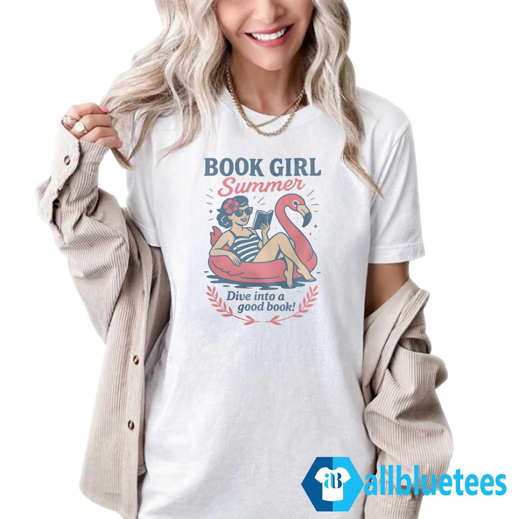 Book Girl Summer Dive Into A Good Book Shirt
