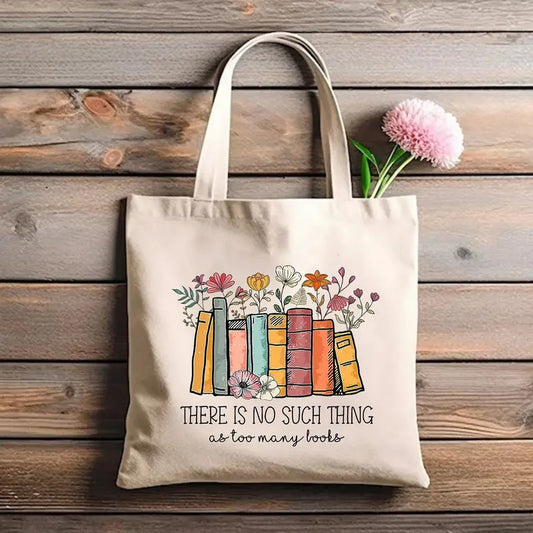Bookish Gifts Bookworm Shoulder Bag There Is No Such Thing As Too Many Books Tote Bag Floral Book Bag Book Carrying Bag Book Lover Gifts