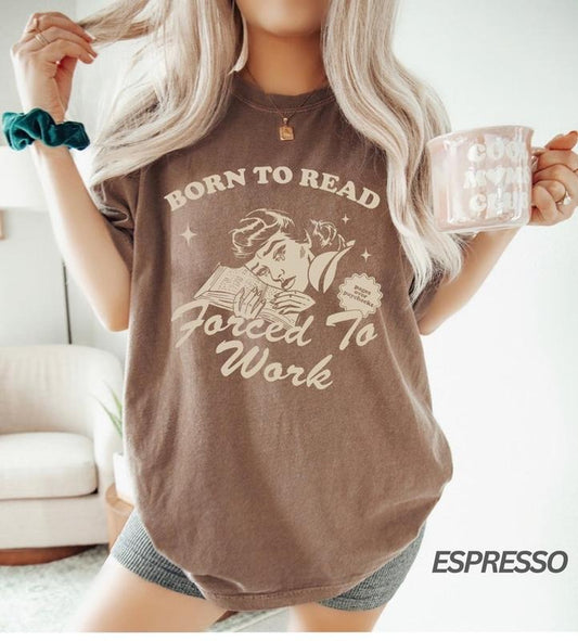 Born To Read Bookish Shirt, Funny Reader, Book Addict, Book Lover, Bookish Gift For Her, Spicy Books, Dark Romance, Smut Shirt Gift