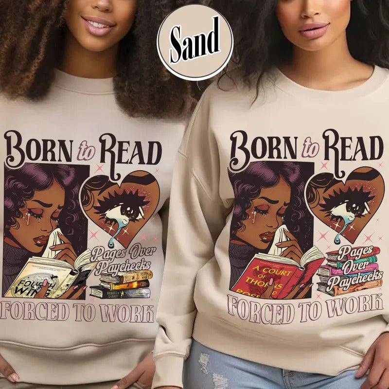 Born To Read Bookish Sweatshirt, Black Girl Reader Shirt, Bookish Gift for Her, Dark Romance, Smut Shirt Gift Booktok, Sjm Book Shirt
