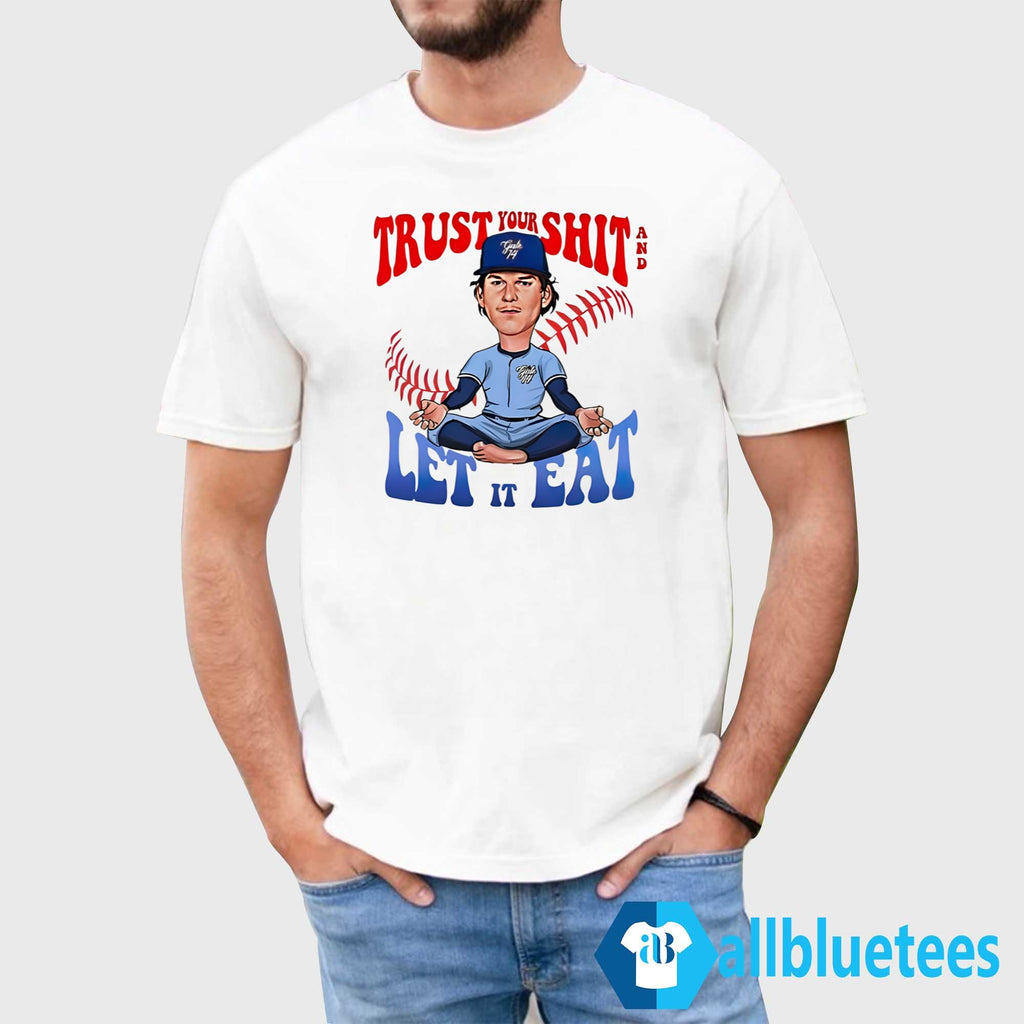 Bowden Francis Trust Your Shit And Let It Eat Shirt