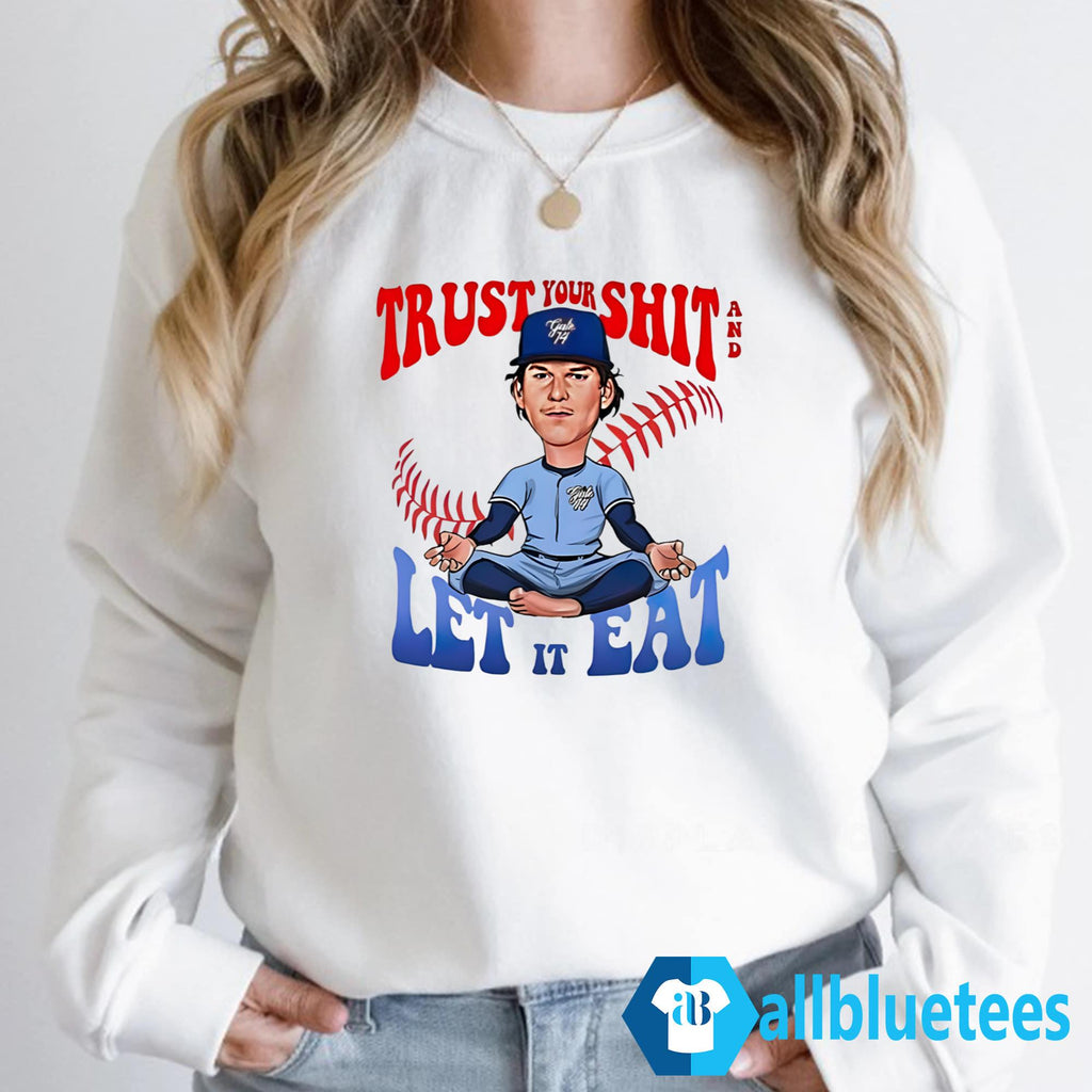 Bowden Francis Trust Your Shit And Let It Eat Shirt