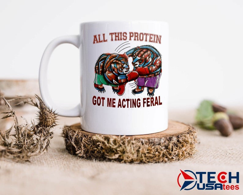 Boxing Bear all this protein got me acting feral shirt