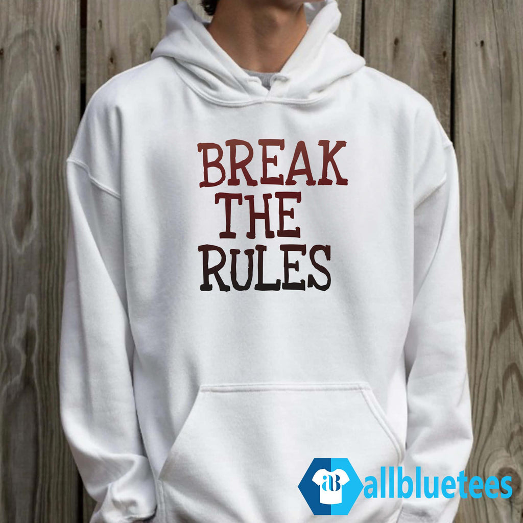 Break The Rules Shirt