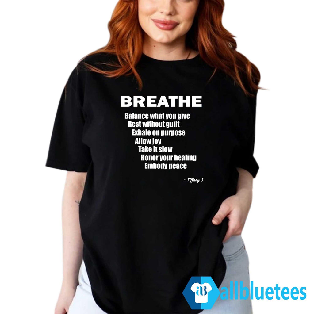 Breathe Balance What You Give Rest Without Guilt Shirt