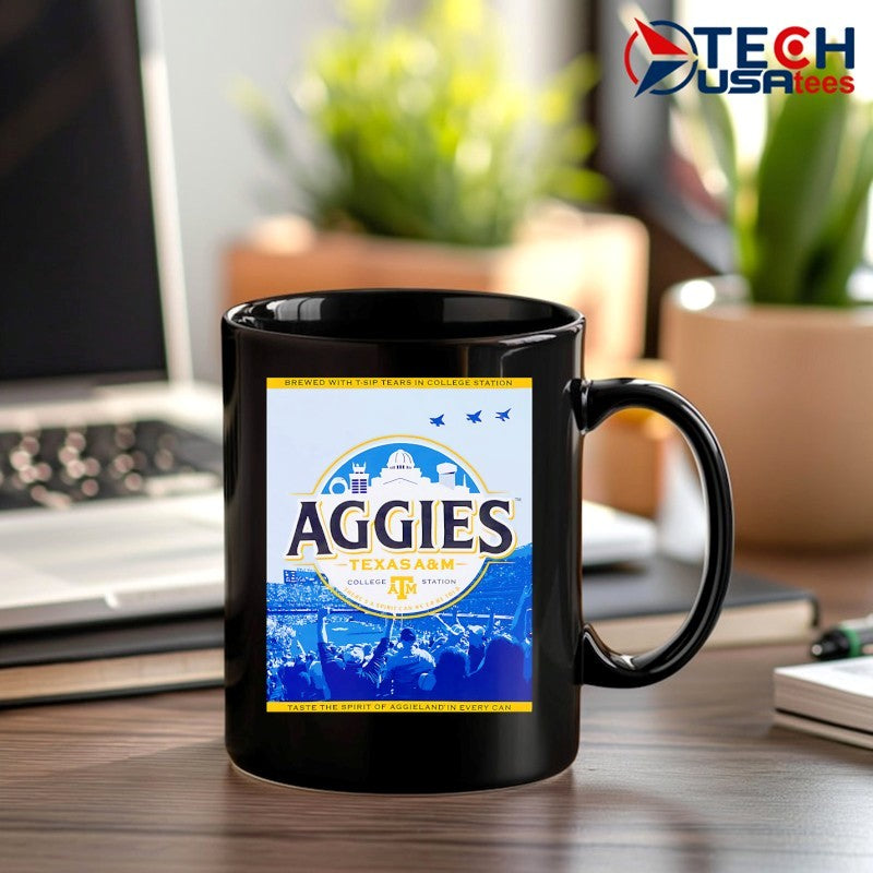 Brewed with T-sip tears in College Station Texas A and M Aggies shirt
