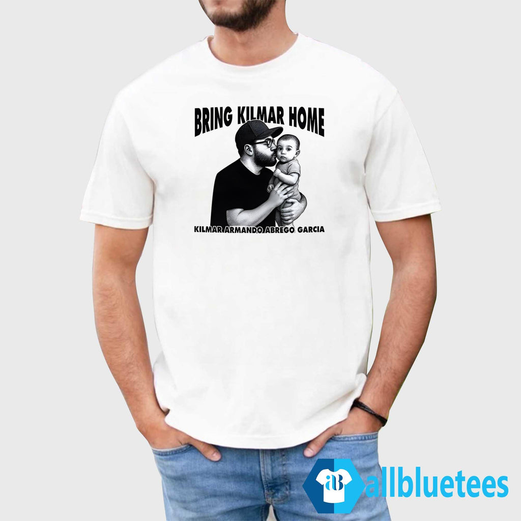 Bring Kilmar Home Kilmar Armando Abrego Garcia Shirt