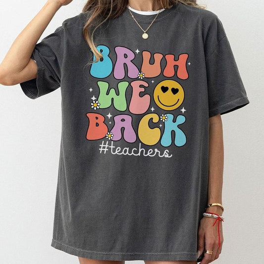 Bruh We Back Teacher Comfort T-Shirt, Retro Teacher Back To School Tee, First Day Of School Shirt, Funny Teacher T-Shirt, Retro Back To School Outfit, Teacher Team, Kindergarten Teacher, First Grade Shirt, Teacher Women Tops