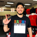Bruh its’s my last day of school sign my shirt simple text shirt