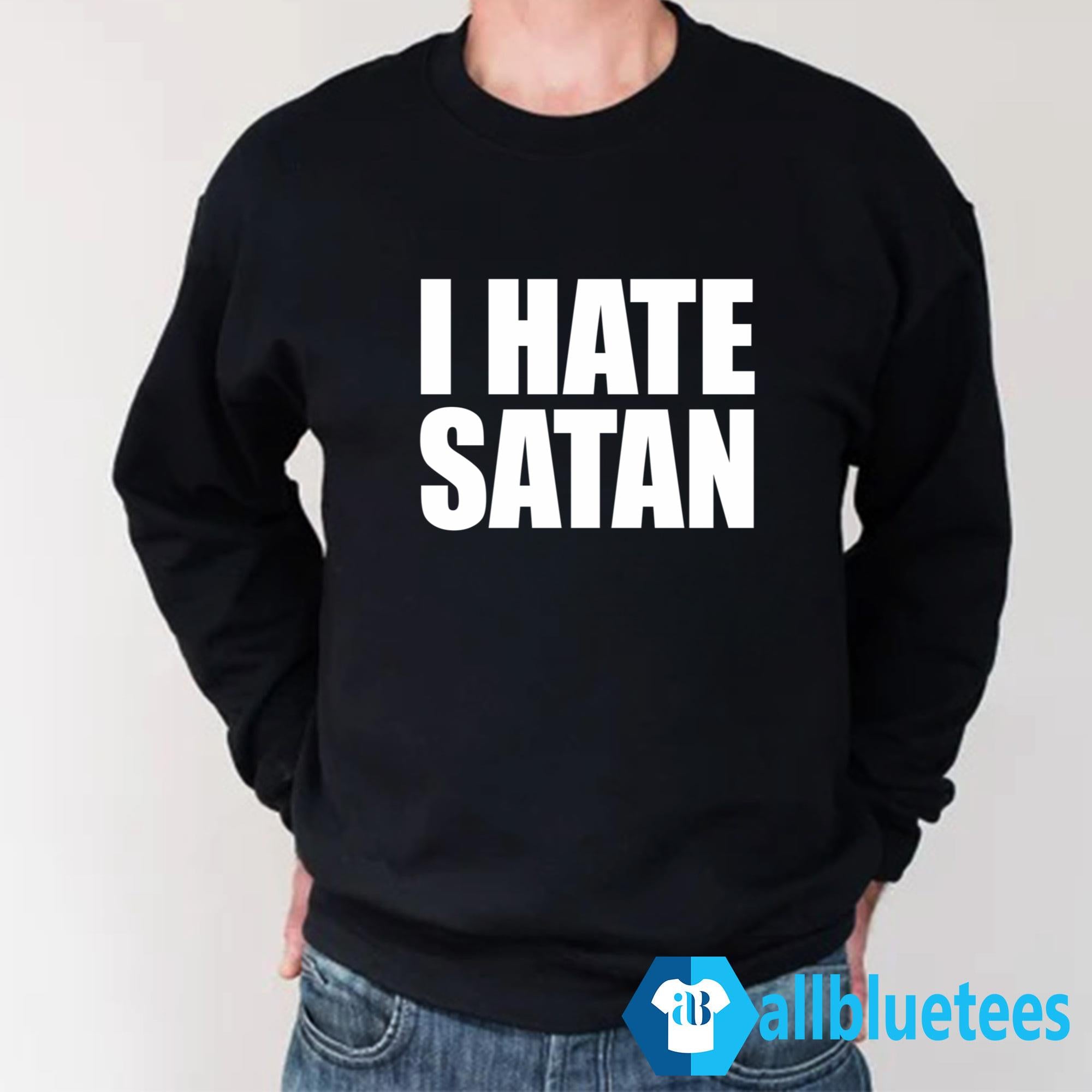 Bryce Crawford I Hate Satan Shirt