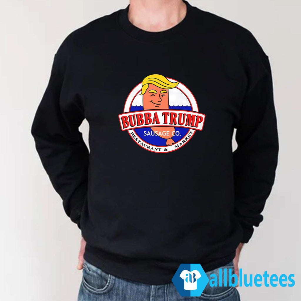 Bubba Trump Sausage Co Shirt