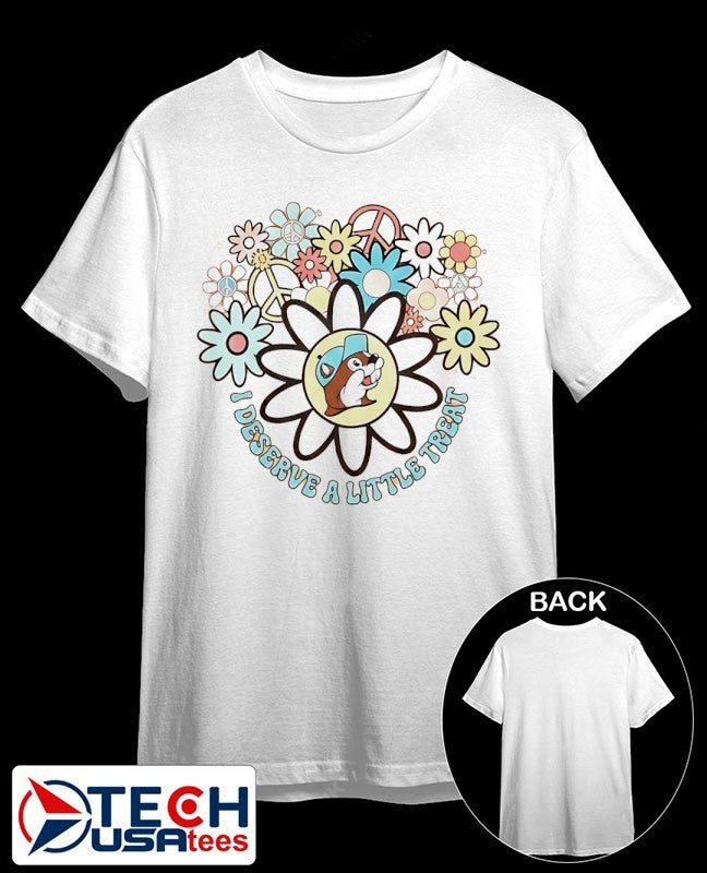 Buc-ee’s I deserve a little treat shirt