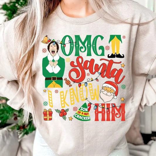 Buddy Elf OMG Santa I Know Him Sweatshirt, Elf Christmas Movie Tee Shirt, Buddy The Elf Xmas Sweater, Gift For Christmas