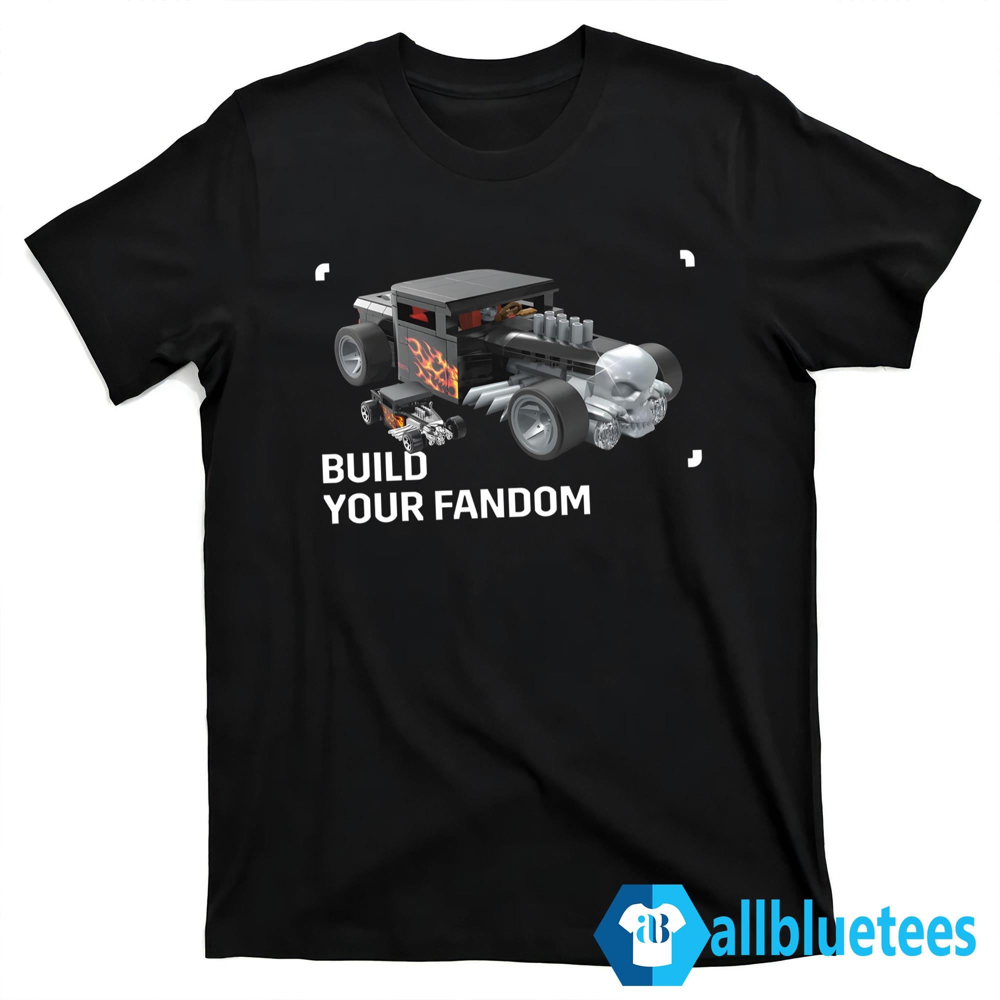 Build Your Fandom Shirt