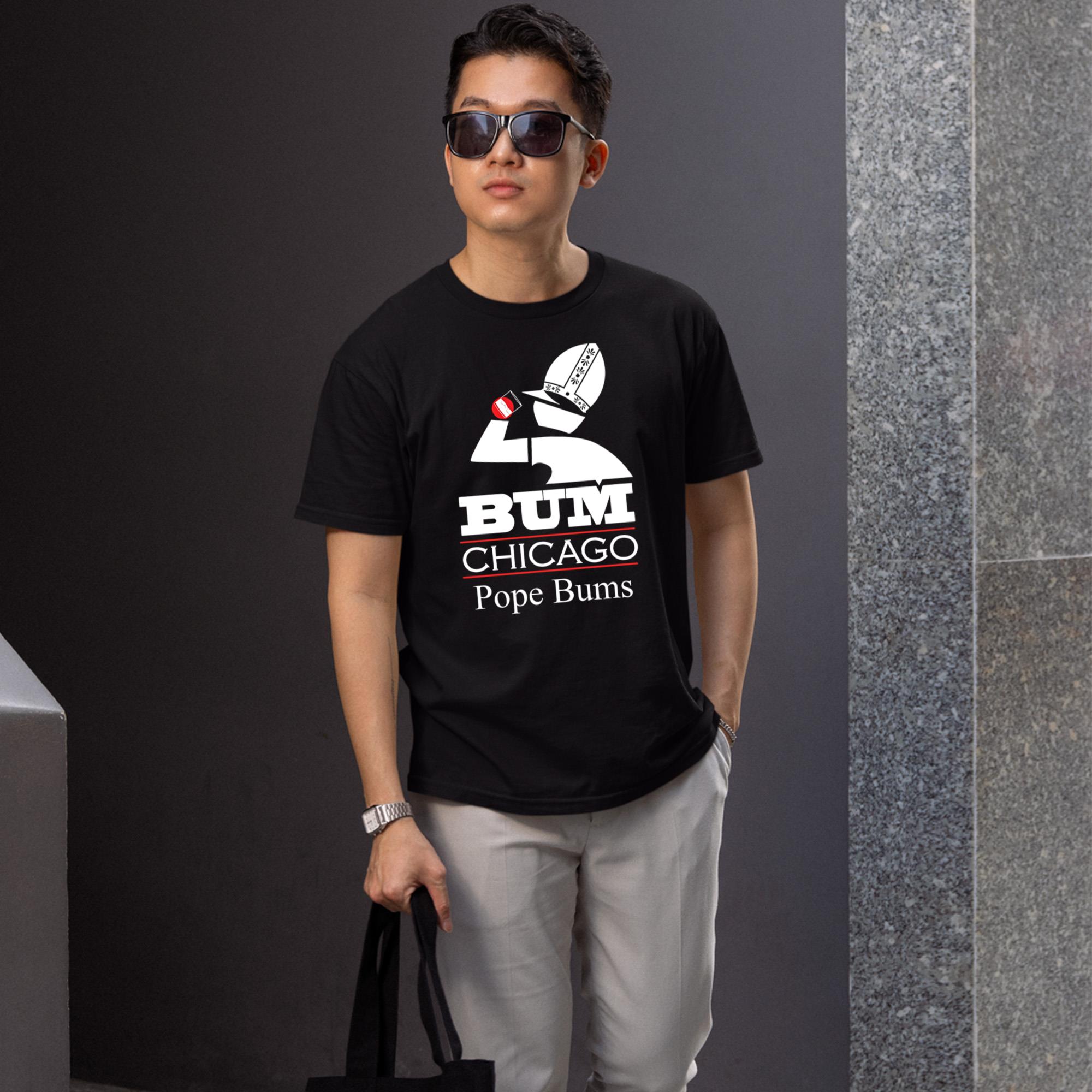 Bum Chicago Pope Bums Shirt
