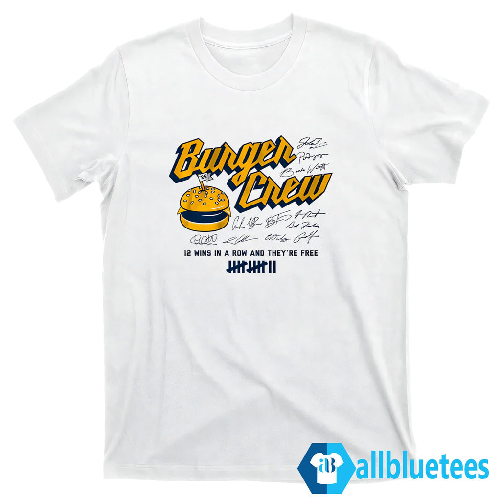 Burger Crew 12 Wins In A Row And They’re Free Shirt