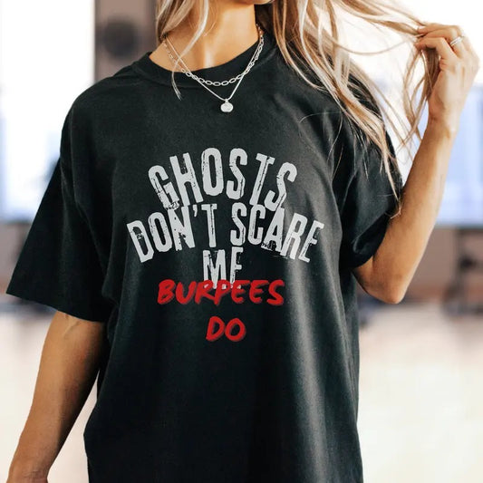 Burpees Oversized Funny Gym Tshirt Gift For Him Or Her Funny Halloween Pun For Fitness Lover Gym Pump Cover Shirt For October Funny Tee
