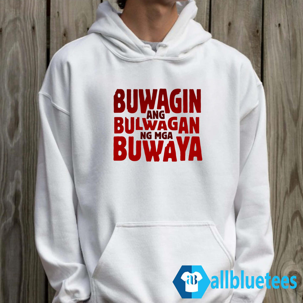 Buwagin Ang Bulwagan Ng Mga Buwaya Shirt