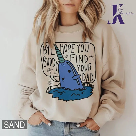 Bye Buddy Christmas Jumper Sweatshirt Hope You Find Your Dad Elf Narwhal Funny Xmas, Buddy Elf Shirt, Christmas Movie Sweatshirt, Xmas Gif