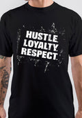 Hustle Loyalty Respect T-Shirt Hoodie, Sweatshirt | CoreVibeTees.com