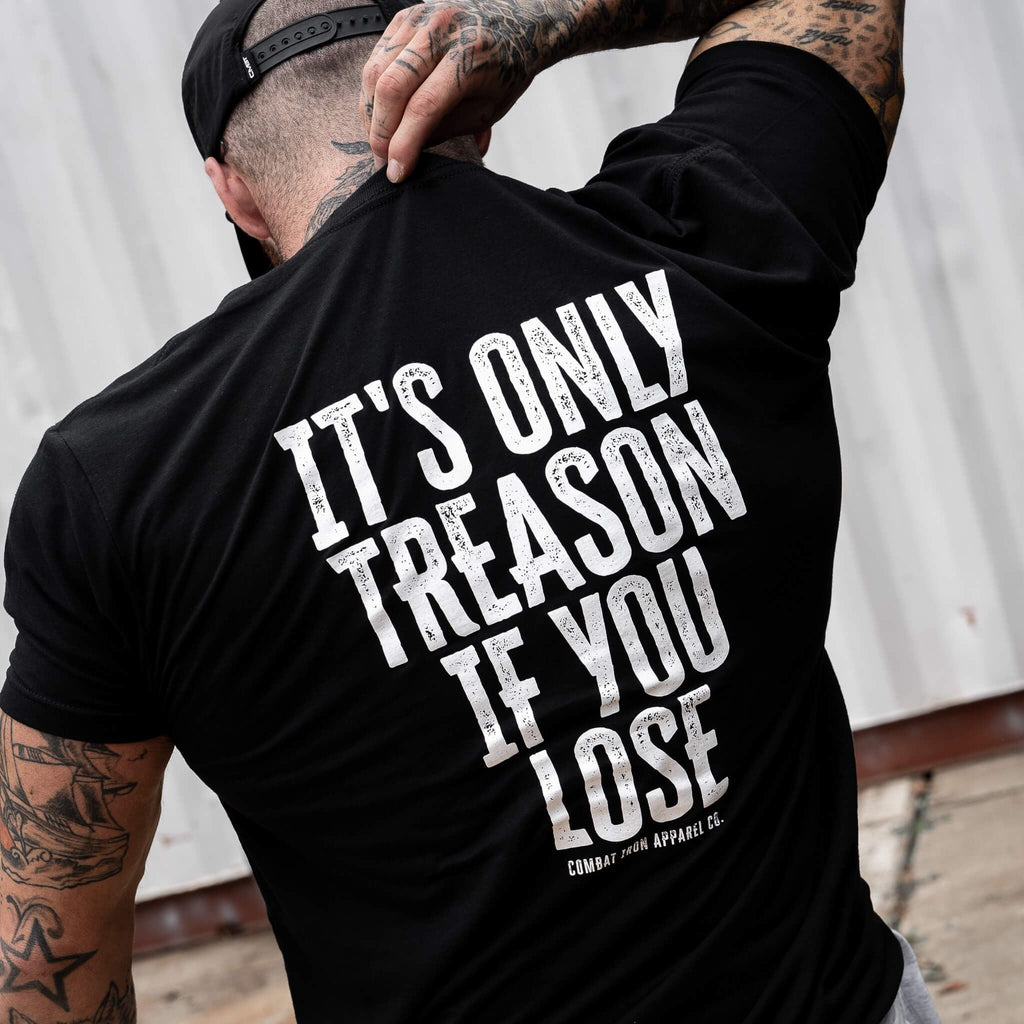 IT'S ONLY TREASON IF YOU LOSE MEN'S T-SHIRT Hoodie, Sweatshirt | CoreVibeTees.com (Image 5)