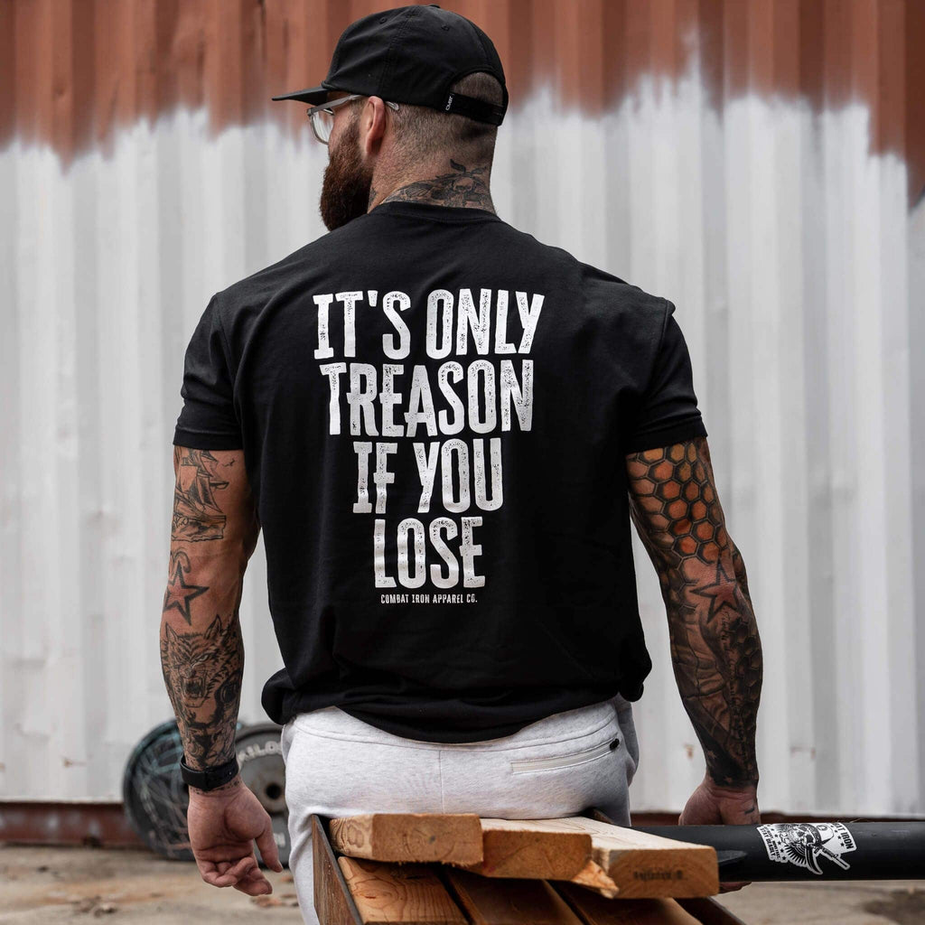 IT'S ONLY TREASON IF YOU LOSE MEN'S T-SHIRT Hoodie, Sweatshirt | CoreVibeTees.com (Image 3)