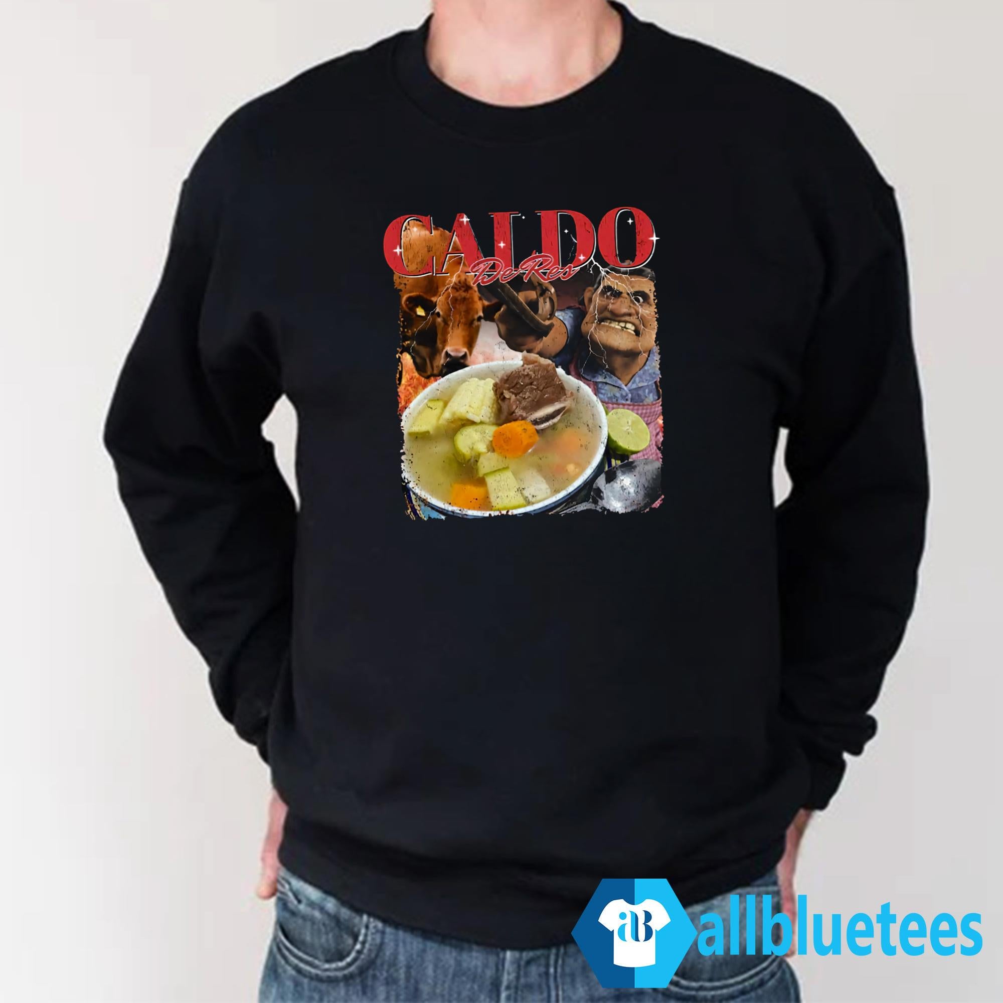 Caldo De Res Shirt