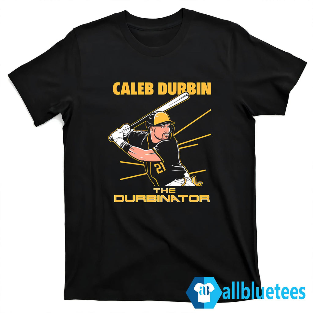 Caleb Durbin The Durbinator Shirt