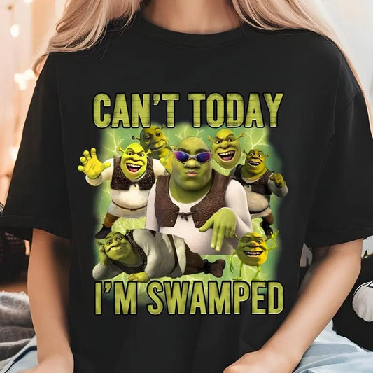 Can't Today I'm Swamped Shirt, Shrek Funny Trending Shirt, Gift For Fan T-Shirt, Unisex Cotton For Men Women