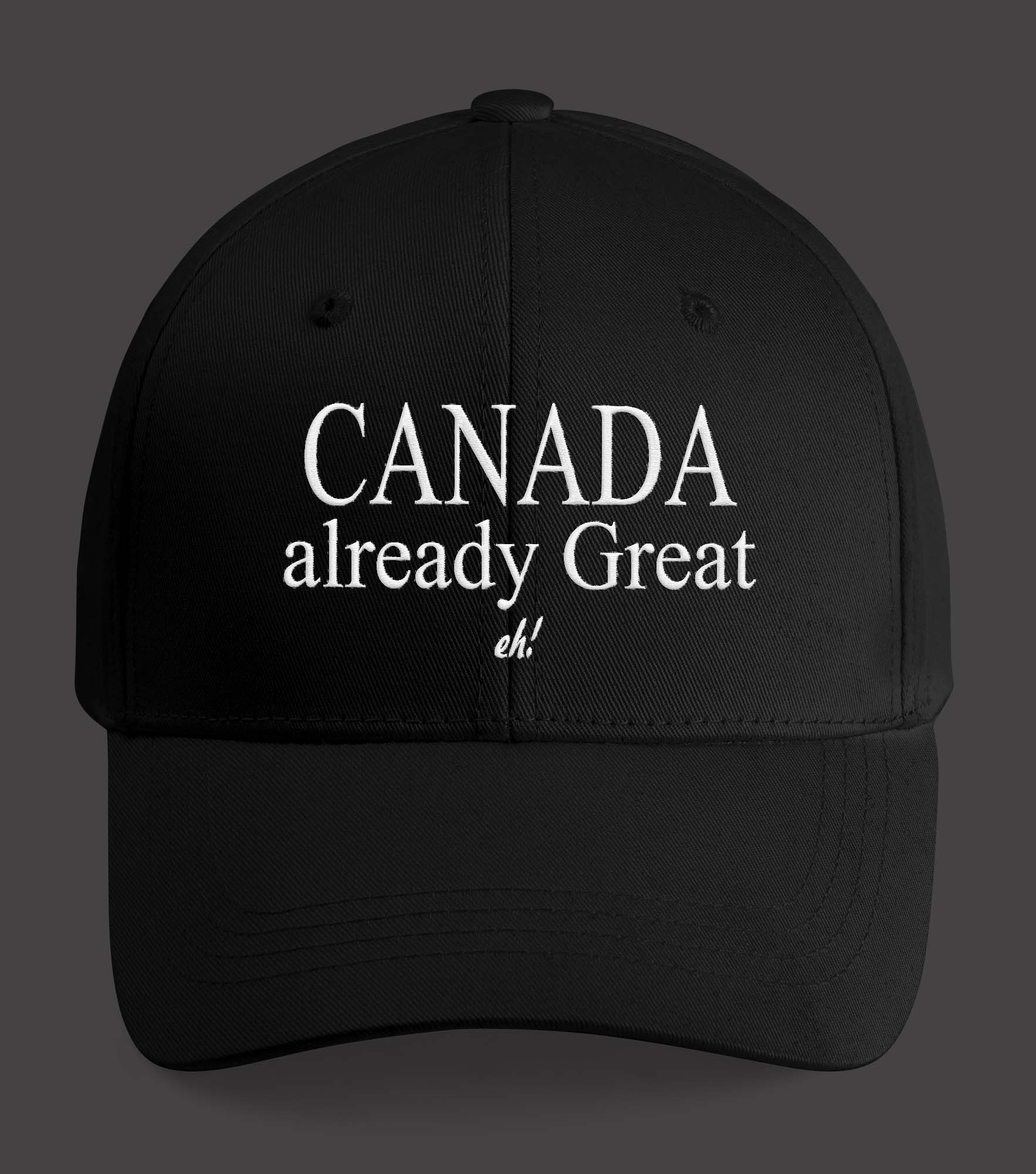 Canada Already Great Eh Hat