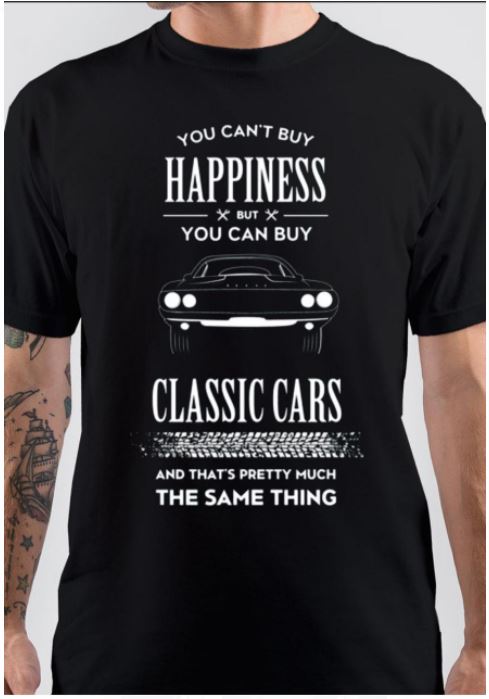 You Canâ€™t Buy Happiness But You Can Buy Classic Cars Half Sleeve T-Shirt Hoodie, Sweatshirt | CoreVibeTees.com