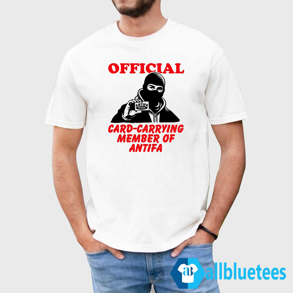 Card-Carrying Member Of Antifa Shirt
