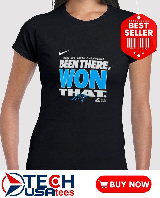 Carolina Panthers Been There Won That 2025 NFC South Division Champions shirt