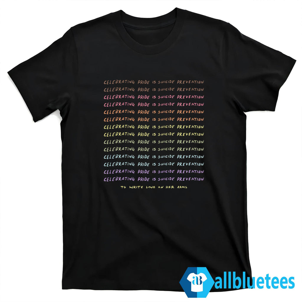 Celebrating Pride Is Suicide Prevention Shirt