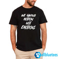 Chad Johnson We Having Motion Not Emotions Shirt