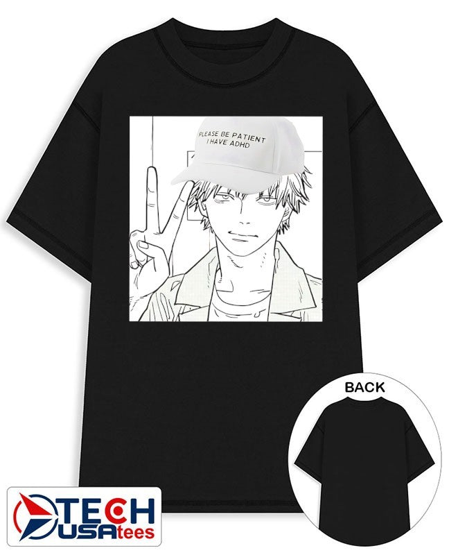 Chainsaw Denji please be patient I have ADHD shirt