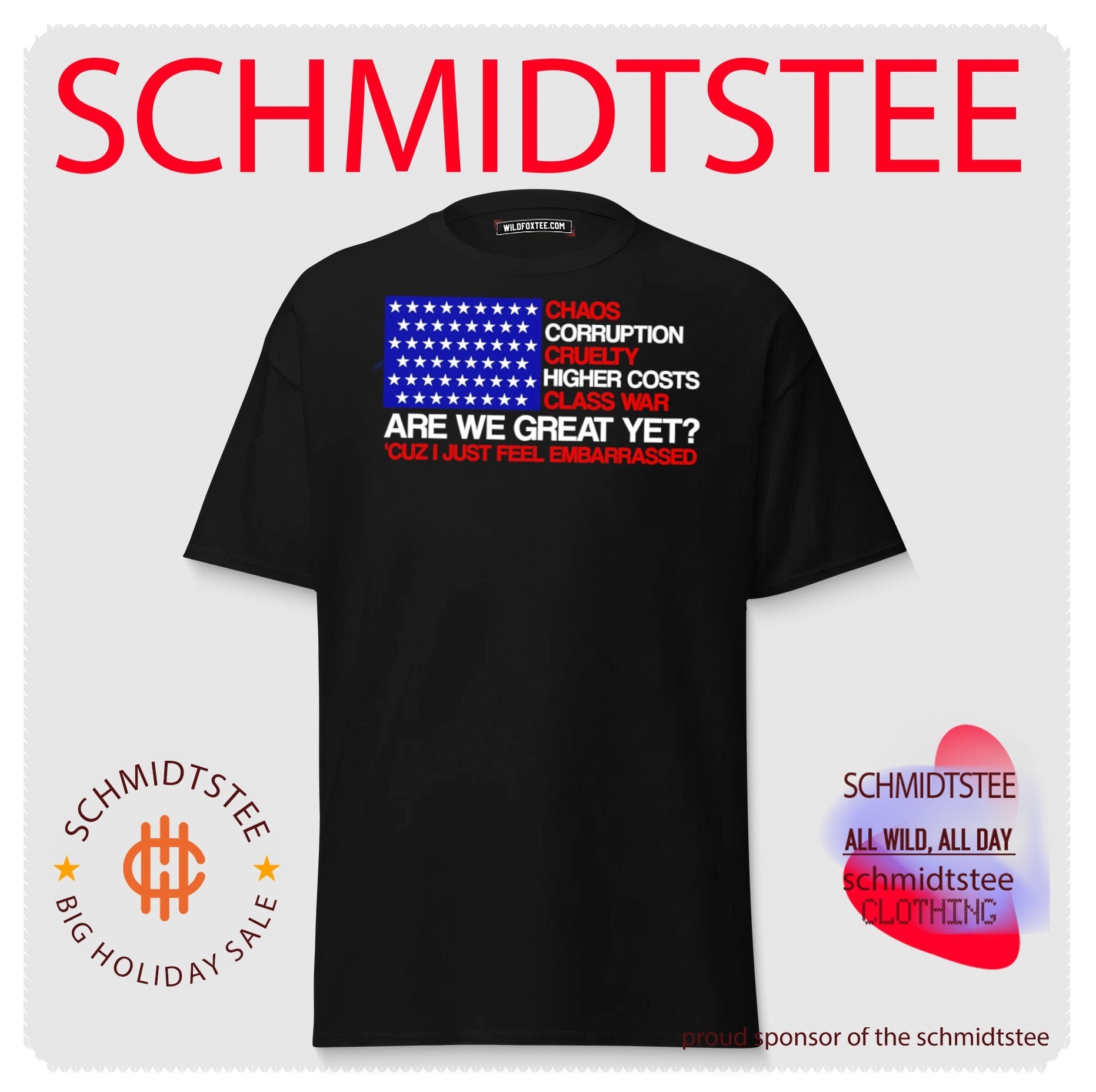 Chaos corruption cruelty higher costs class war are we great yet flag shirt