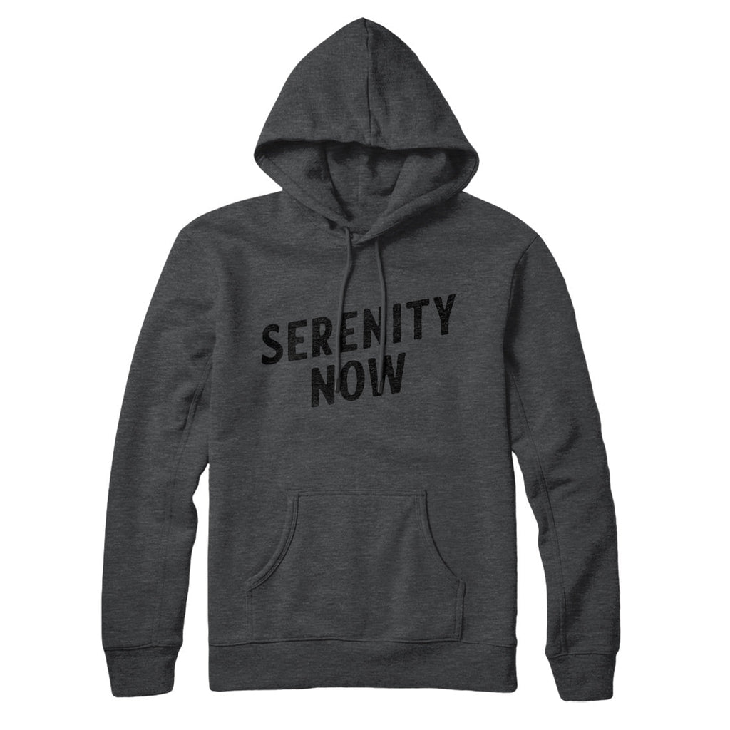 Serenity Now Hoodie T-Shirts, Sweatshirt | CoreVibeTees.com (Image 2)