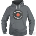 Keep Calm and Spin On Hoodie