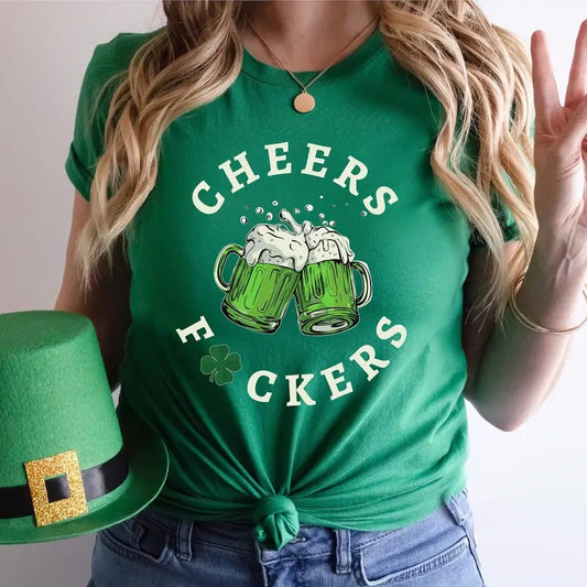 Cheers Fuckers Lucky Paddy's Day Irish Shamrock St Patrick's Day Graphic Printed Unisex Classic Cotton T-shirt Sweatshirt Hoodie