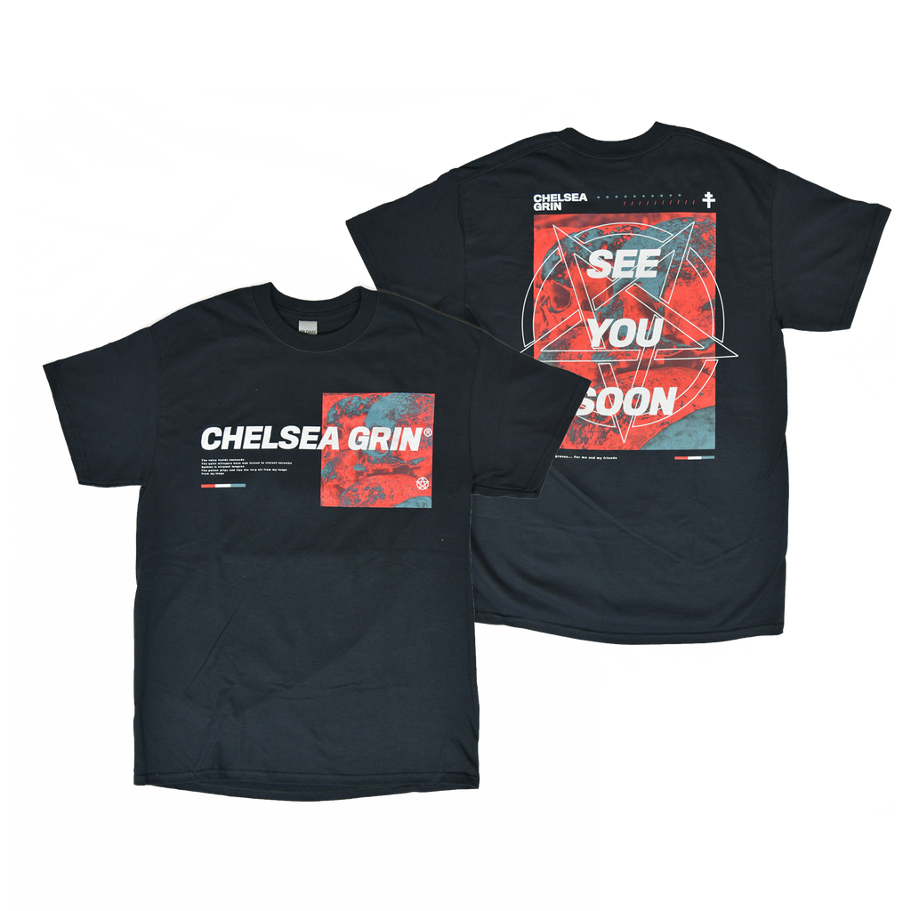 Chelsea Grin - See You Soon Shirt Hoodie, Sweatshirt | CoreVibeTees.com (Image 1)